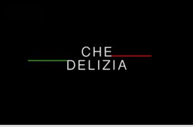 che delizia